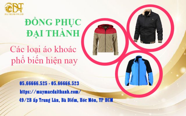 các loại áo khoác phổ biến hiện nay