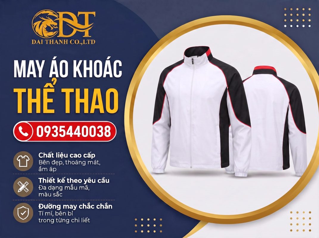 May áo khoác đội nhóm – Tạo dấu ấn riêng cho tập thể với thiết kế độc đáo 5 Xưởng may áo khoác thể thao giá rẻ
